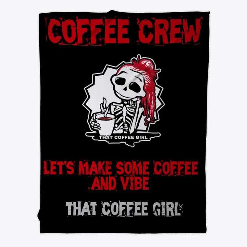 Coffee crew blanket 